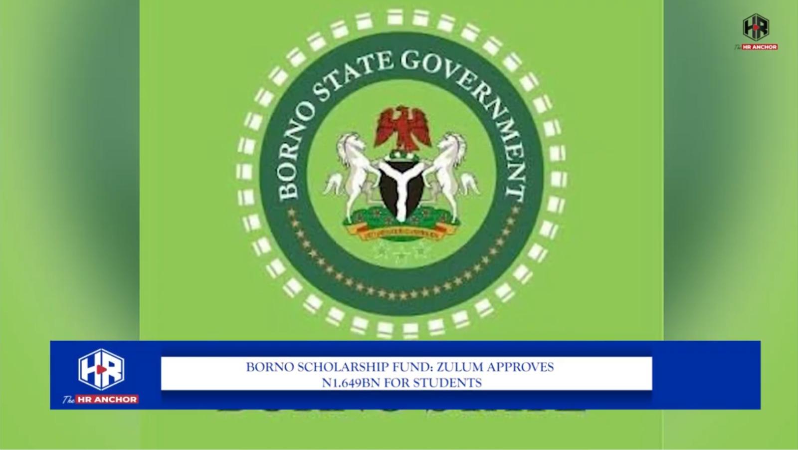 Borno Scholarship Fund: Zulum Approves N1.649bn for Students